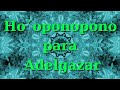 HO´OPONOPONO PARA ADELGAZAR * Durmiendo o Rápido ¡Depende de Vos! 🏆🎉