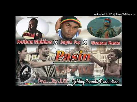 Nathan Nakikus - PASIN (x Jagah Jay x Uralom Kania) 2022 PNG Music