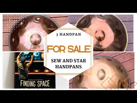 3 Handpans For Sale- Sew, Star and from Multiple Makers