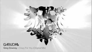 Greg Downey - Crazy For You [Garuda]