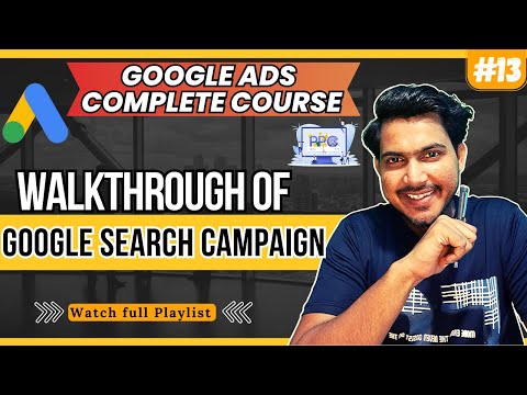 Free Google Ads Course 2024 Google Ads for Beginners Overview of This Course 01