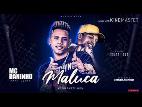 MC DANINHO MC LEVIN - MALUCA