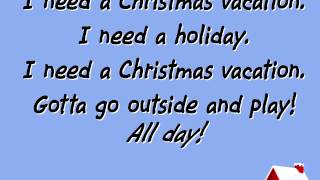01 I need a Little Christmas Vacation