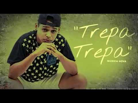 MC KELVINHO DO RECIFE - TREPA - MÚSICA NOVA 2018