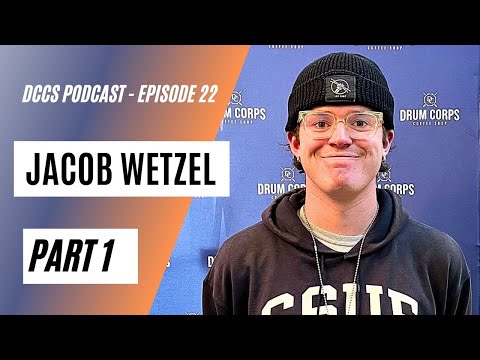 DCCS Podcast: Ep 22 -  Jacob Wetzel (Part 1)