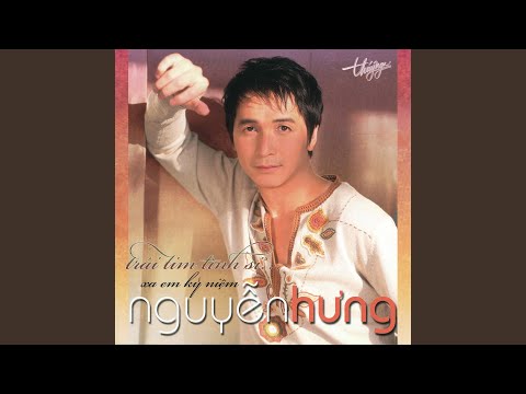 Thể hiện bởi Nguyễn Hưng