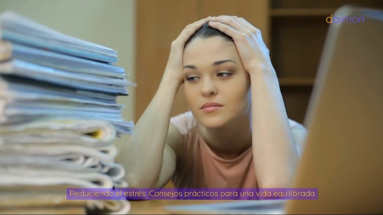 Reduciendo el estrés: Consejos prácticos para una vida equilibrada