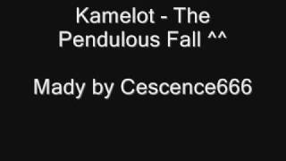 Kamelot - The pendulous fall (Lyrics)
