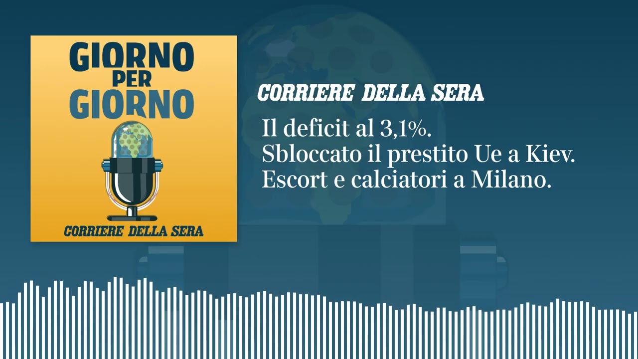 Il deficit al 3,1%. Sbloccato il prestito Ue a Kiev. Escort e calciatori a Milano