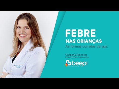 FEBRE EM CRIANÇAS: O QUE FAZER? | BEEP SAÚDE