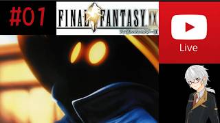 【名作】『Final Fantasy 9』実況#01【原点回帰FF】