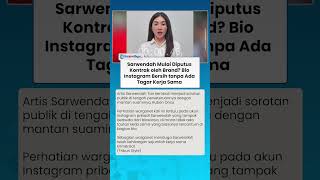 Sarwendah Mulai Diputus Kontrak Brand? Bio Instagramnya Kosong setelah Konflik dengan Ruben Onsu