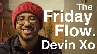 Knock Five The Friday Flow with Devin Xo