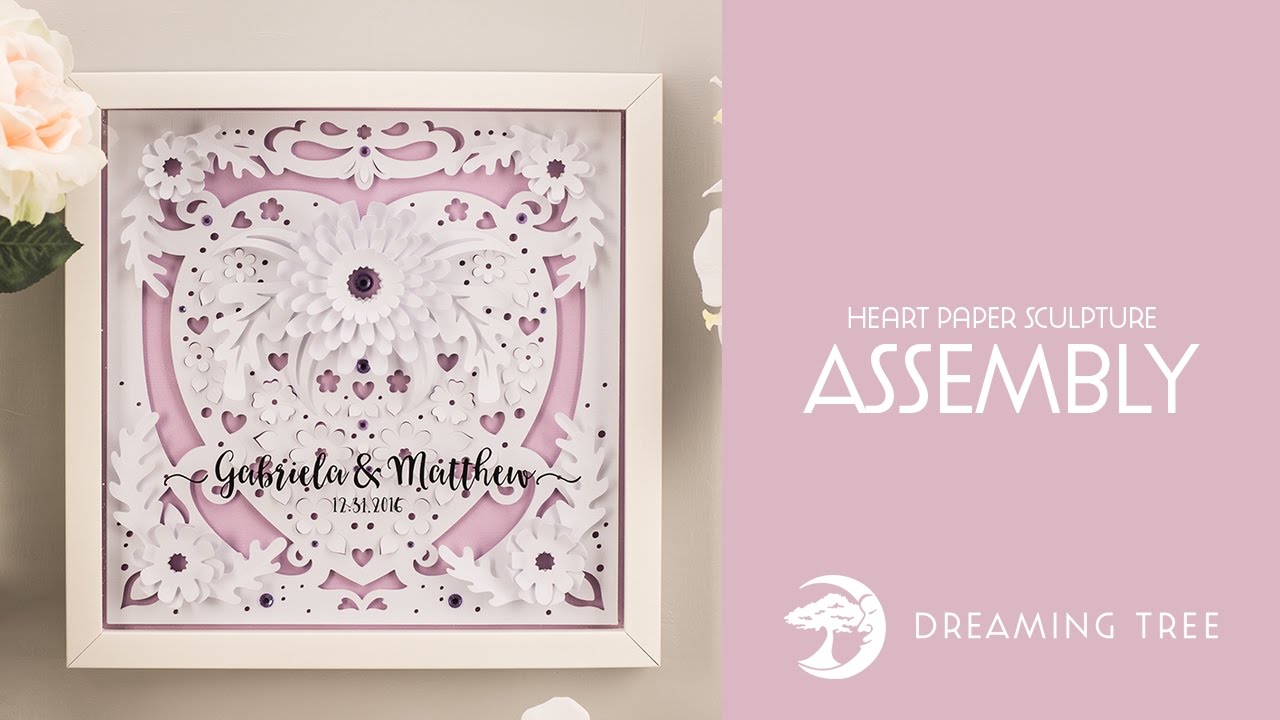 SVG File - Heart Paper Sculpture - Assembly Tutorial (For Cricut, Silhouette, and ScanNCut)