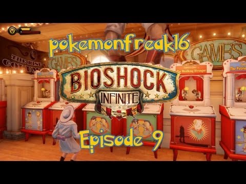 Bioshock Infinite - Episode 9