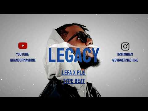 [FREE] LEFA x PLK "LEGACY"/ BVNGERMA$HINE / Type Beat 2020