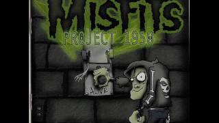 Misfits - Latest Flame - Project 1950