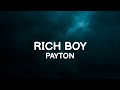 Payton RICH BOY Lyrics