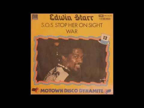 Edwin Starr  - Sos  "Stop Her On Sight"