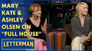 Mary-Kate And Ashley Olsen Talk &quot;Full House&quot; | Letterman