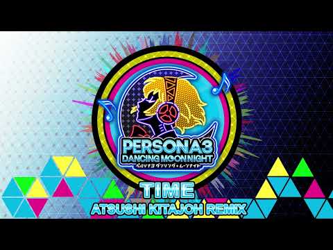 Time - Atsushi Kitajoh Remix - Persona 3 Dancing In Moonlight
