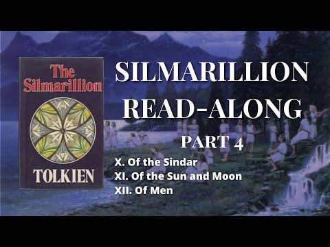 Silmarillion Read-along pt.4 - The Sindar, Sun and Moon, Coming of Men | Legendarium Podcast