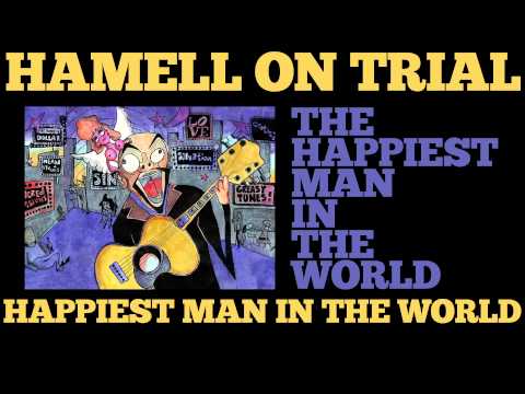 Hamell On Trial - Happiest Man In The World [Audio Stream]