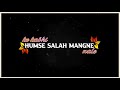 Ke Kabhi Humse Salah Mangne Wale Aaj Hamen Lectur Jharne Lage