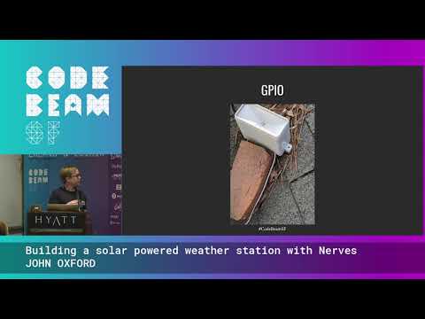 Building a solar powered weather station with Nerves - JOHN OXFORD
