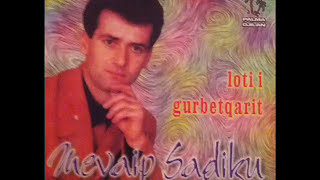 Mevaip Sadiku - Loti I Gurbetqarit