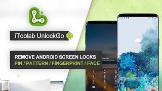 [3 Mins] Unlock Android Phone Without Password | iToolab UnlockGo Android - PIN/Pattern Remover