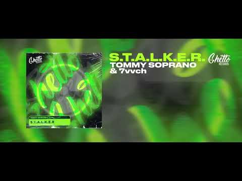 Tommy Soprano & 7vvch - S.T.A.L.K.E.R