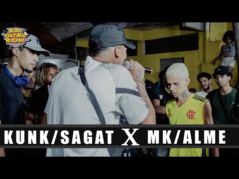SAGAT e KUNK X MK e ALME - 1ª FASE - Roda Cultural da Rocinha: 123ª EDIÇÃO
