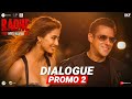 Radhe: Dialogue Promo 2 | Salman Khan | Disha Patani | Prabhu Deva | 13th May