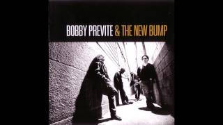 BOBBY PREVITE & THE NEW BUMP - SET THE ALARM FOR MONDAY