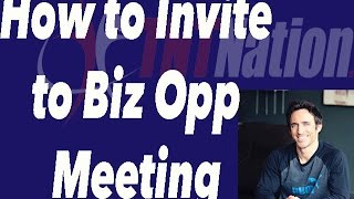 How to Invite like a PRO | Business Opportunity Meeting