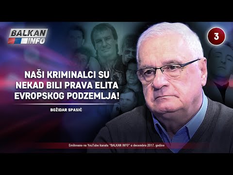 INTERVJU: Božidar Spasić - Naši kriminalci su bili prava elita evropskog podzemlja! (17.12.2017)