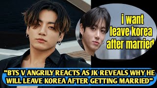 Download lagu 'Whoa'😳Jungkook Reveals Why He Will Leave Korea After Getting Married. mp3