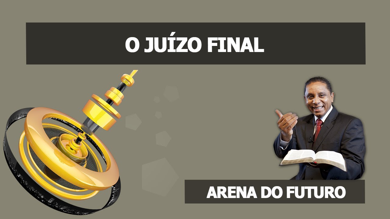 Arena do Futuro - O Juízo Final