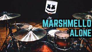 Marshmello - Alone - Drum Cover