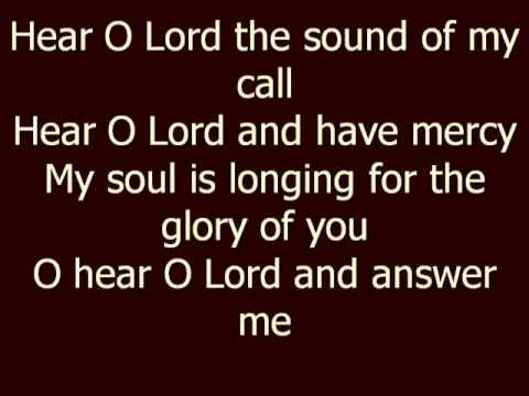 Hear O Lord