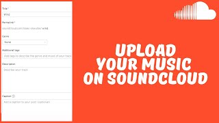 How To Upload Music To Soundcloud (2022)
