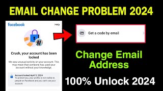 Locked facebook get a code by email problem solve 2024 | How to Change Locked Facebook Email Address