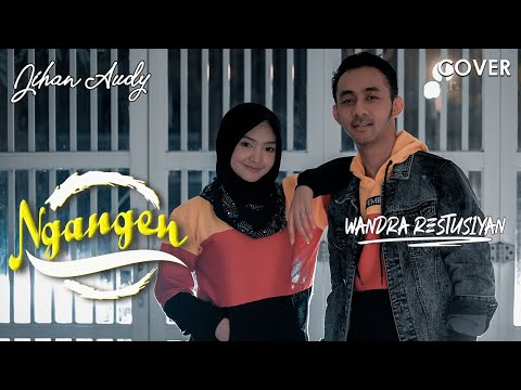 Jihan Audy - NGANGEN feat Wandra | Cover