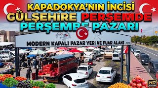KAPADOKYA’NIN İNCİSİ GÜLŞEHİR’DE PERŞEMBE PAZARI: DOĞALLIK, BEREKET VE SICAK BİR