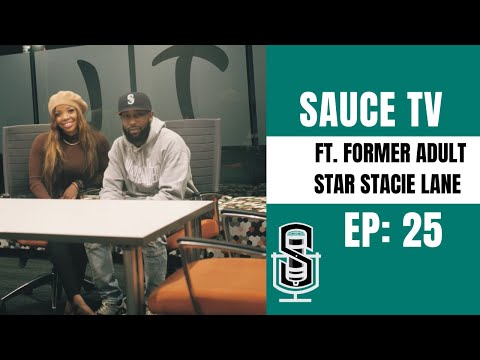 SauceTV EP: 25: Life After, with Former Adult Star Stacie Lane