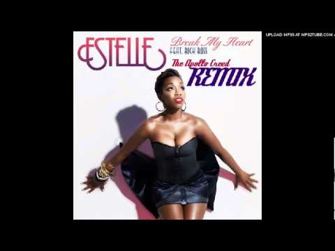 Estelle ft. Rick Ross  - Break My Heart The Apollo Creed Remix