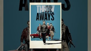 The Throwaways (Extended Cut)