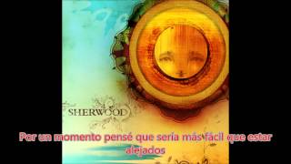 Sherwood  - Asking Her to Stay (Subitulado en Español)