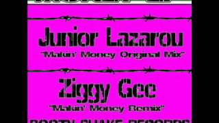 Makin' Money - Junior Lazarou - Bootyshake Records